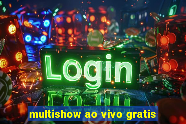 multishow ao vivo gratis